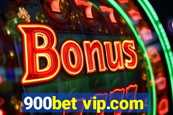 900bet vip.com